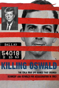 Killing Oswald (2013) Killing Oswald (2013)