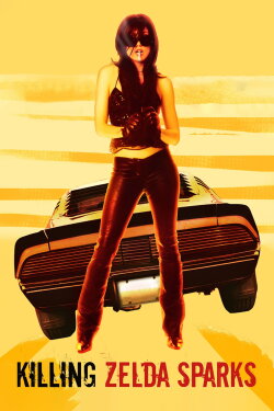 Killing Zelda Sparks (2007)