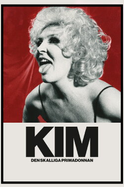 Kim - Den skalliga primadonnan (2017) Kim - Den skalliga primadonnan (2017)