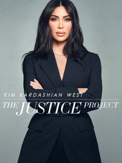 Kim Kardashian West: The Justice Project (2020) Kim Kardashian West: The Justice Project (2020)