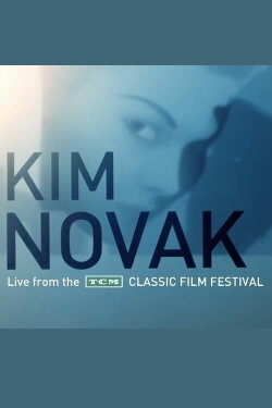 Kim Novak: Live from the TCM Classic Film Festival (2013) Kim Novak: Live from the TCM Classic Film Festival (2013)