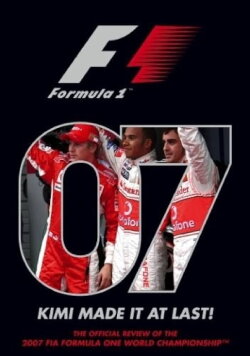 Kimi Made It At Last: The Official Review Of The 2007 FIA Formula One World Championship (2007)