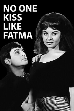 Kimse Fatma Gibi Öpemez (1964) Kimse Fatma Gibi Öpemez (1964)