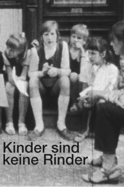 Kinder sind keine Rinder (1970) Kinder sind keine Rinder (1970)