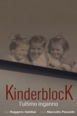 KinderblocK - L’ultimo inganno (2020) KinderblocK - L’ultimo inganno (2020)