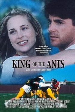 King of the Ants (2003) King of the Ants (2003)