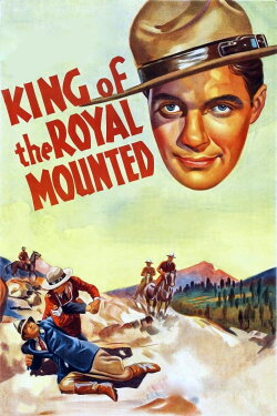 King of the Royal Mounted (1936) King of the Royal Mounted (1936)