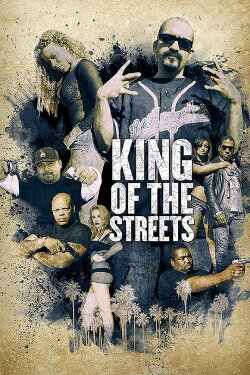 King of the Streets (2009) King of the Streets (2009)
