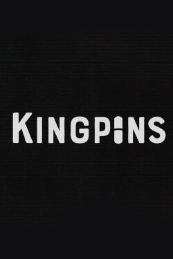 Kingpins (2020)