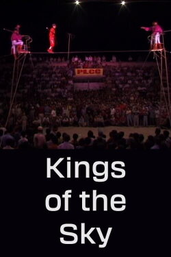 Kings of the Sky (2004) Kings of the Sky (2004)