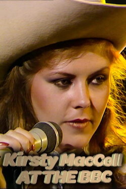 Kirsty MacColl at the BBC (2024) Kirsty MacColl at the BBC (2024)