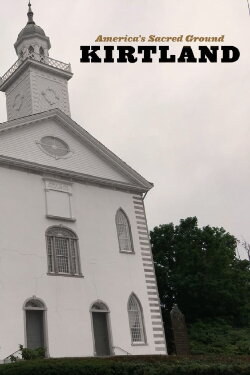 Kirtland: America's Sacred Ground (2017) Kirtland: America's Sacred Ground (2017)