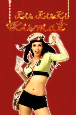 Kis Kis Ki Kismat (2004) Kis Kis Ki Kismat (2004)