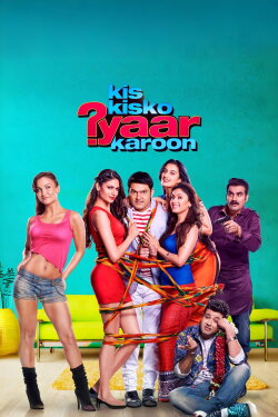 Kis Kisko Pyaar Karoon (2015)