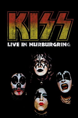 Kiss - Live in Nurburgring (2012) Kiss - Live in Nurburgring (2012)