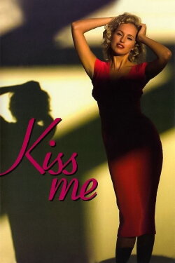 Kiss Me (2004) Kiss Me (2004)