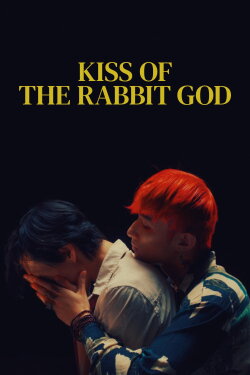Kiss of the Rabbit God (2019) Kiss of the Rabbit God (2019)