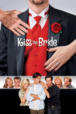 Kiss the Bride (2007) Kiss the Bride (2007)