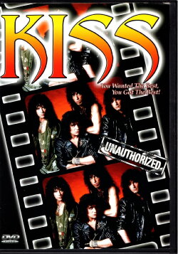 KISS: Unauthorized (2005)