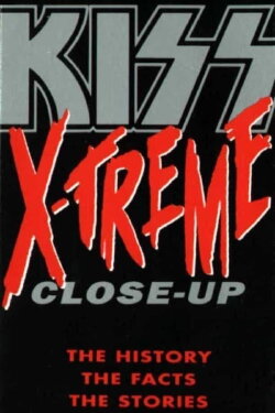 Kiss: X-Treme Close Up (1992) Kiss: X-Treme Close Up (1992)