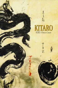 Kitaro: Kojiki - A Story in Concert (1990) Kitaro: Kojiki - A Story in Concert (1990)