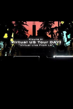 Kizuna AI Virtual US Tour 2021 DAY1 Kizuna AI Virtual US Tour 2021 DAY1