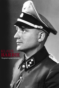Klaus Barbie, un procès pour mémoire (2017) Klaus Barbie, un procès pour mémoire (2017)