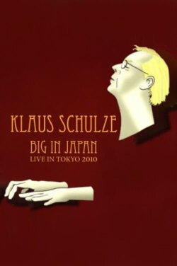 Klaus Schulze - Big In Japan (2010) Klaus Schulze - Big In Japan (2010)