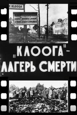 Klooga Death Camp (1944) Klooga Death Camp (1944)