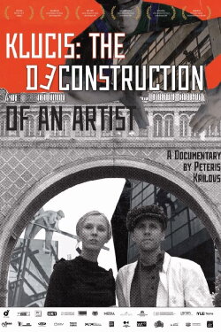Klucis. The Deconstruction of an Artist (2008) Klucis. The Deconstruction of an Artist (2008)