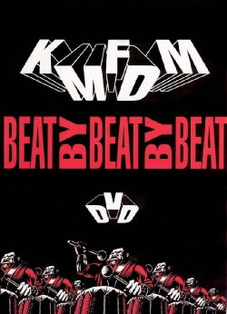 KMFDM - Beat by Beat by Beat (2001) KMFDM - Beat by Beat by Beat (2001)