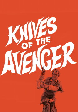 Knives of the Avenger (1966) Knives of the Avenger (1966)