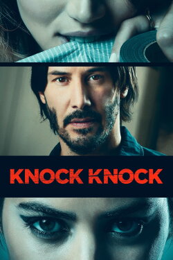 Knock Knock (2015) Knock Knock (2015)