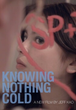 Knowing Nothing Cold (2017)