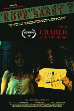 Kok Penasaran Sama Setan? (KoPe SaSet) Eps 2. Charlie Are You Here? (2023)