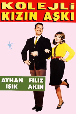 Kolejli Kızın Aşkı (1965) Kolejli Kızın Aşkı (1965)