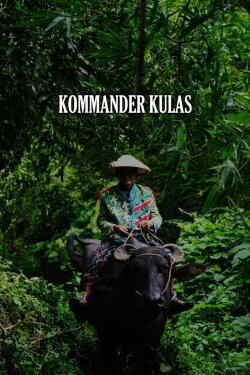Kommander Kulas: The One and Only Concert of the Amazing Kommander Kulas and His Poor Carabao (2011) Kommander Kulas: The One and Only Concert of the Amazing Kommander Kulas and His Poor Carabao (2011)
