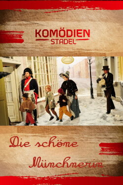 Der Komödienstadel - Die schöne Münchnerin (2008) Der Komödienstadel - Die schöne Münchnerin (2008)