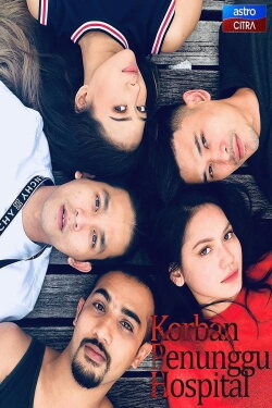 Korban Penunggu Hospital (2018) Korban Penunggu Hospital (2018)