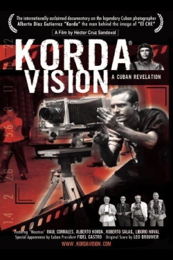 Kordavision: The man who shot Che Guevara (2005) Kordavision: The man who shot Che Guevara (2005)
