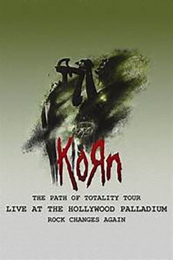 Korn: Live at the Hollywood Palladium (The Path Of Totality Tour) (2012) Korn: Live at the Hollywood Palladium (The Path Of Totality Tour) (2012)