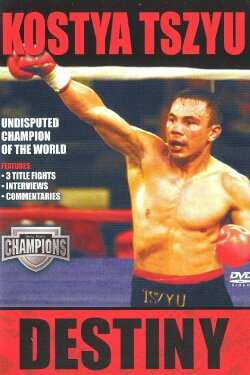 Kostya Tszyu: Destiny (2004) Kostya Tszyu: Destiny (2004)