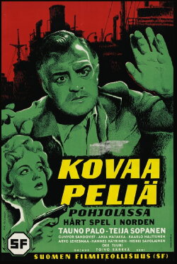 Kovaa peliä Pohjolassa (1959) Kovaa peliä Pohjolassa (1959)