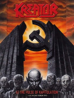 Kreator: At The Pulse Of Kapitulation (2008) Kreator: At The Pulse Of Kapitulation (2008)