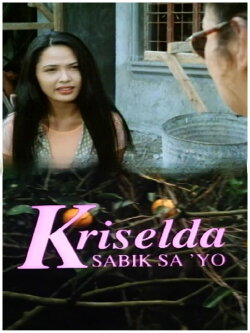 Kriselda: Sabik sa iyo (1997) Kriselda: Sabik sa iyo (1997)
