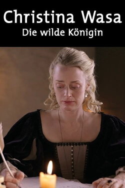 Kristina von Schweden - Die wilde Königin (2015)