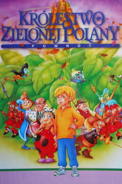 Królestwo Zielonej Polany: Powrót (1998) Królestwo Zielonej Polany: Powrót (1998)