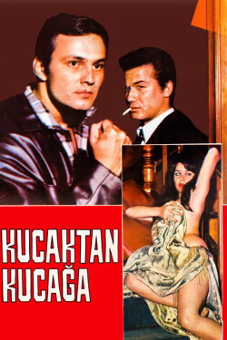 Kucaktan Kucağa (1966) Kucaktan Kucağa (1966)