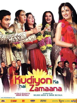 Kudiyon Ka hai Zamaana (2006) Kudiyon Ka hai Zamaana (2006)