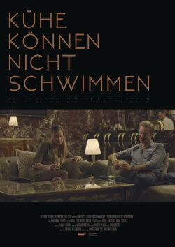 Kühe können nicht schwimmen (2018) Kühe können nicht schwimmen (2018)